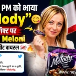 https://newsxglobal.com/pm-modi-gifts-melody-toffee-giorgia-meloni-viral-video